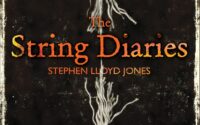 Review – The String Diaries by Stephen Lloyd Jones