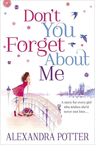 Review – Don’t You Forget About Me by Alexandra Potter