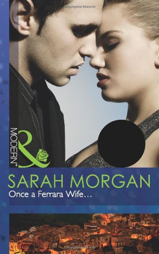 Review – Once a Ferrara Wife by Sarah Morgan