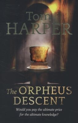 Review – The Orpheus Descent by Tom Harper