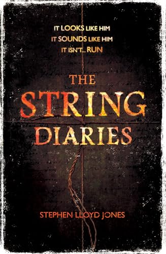 Review – The String Diaries by Stephen Lloyd Jones